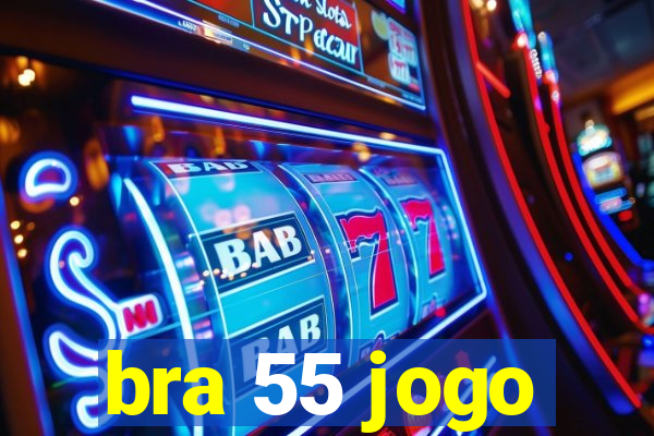 bra 55 jogo